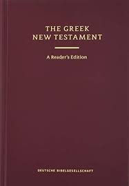 Download Pdf Greek New Testament The Text Of Ubs 5 Readers Edition English And Greek Edition Free Epub Mobi Ebooks Books To Read Pdf Download Greek Bible
