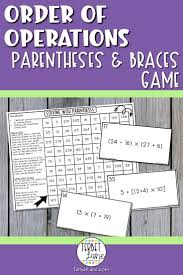 Parentheses Brackets Braces Order Of Operations Game Order Of Operations Elementary Resources Fifth Grade Math