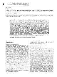 Prevention of prostate cancer and discrimination between aggressive and indolent forms are important clinical goals and the acquisition of significant new evidence on means of achieving these aims makes this book particularly timely. Pdf Prostate Cancer Prevention Concepts And Clinical Recommendations