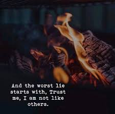 And The Worst Lie Starts With Trust Me Quotes Nd Notes Facebook
