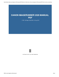 Download canon imagerunner 2520 drivers for different os windows versions (32 and 64 bit). Canon Imagerunner 2520 Manual Pdf