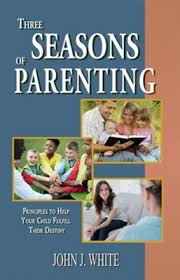 Tetra images / getty images the goal of attachment parenting is to raise children who can form healthy, emotional c. Three Seasons Of Parenting Principles To Help Your Child Fulfill Their Destiny John J White 9781949106312 Christianbook Com