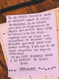 No Buscas Nada Y De Repente Lo Tienes Todo Frases De Enamorados Frases Para Cartas Cartas Para Novio
