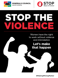 It includes acts that inflict physical, sexual or mental harm or suffering, threats of such acts, coercion and other. Stop Abuse Of Women Minerals Council South Africa