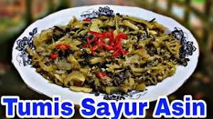 Sayur asin dapat meningkatkan sistem kekebalan tubuh. Resep Tumis Sayur Asin Youtube