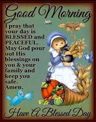 The mistakes of yesterday are now a story of the past. Good Morning Sister And Yours Have A Nice Friday And A Great Weekend God Bless Good Morning Quotes Good Morning My Friend Morning Blessings