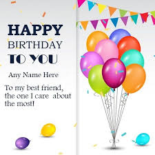 Birthday Wishes Card For Best Friend With Name Birthday Wishes Card For Best Friend With Name In 2020 Happy Birthday Greetings Happy Birthday Template Happy Birthday Greeting Card