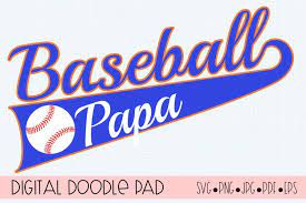 Free Free Baseball Papa Svg 867 SVG PNG EPS DXF File
