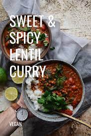 Sweet Spicy Curry The Healthy Food Dish You All Need To Feel Amazing Recipe Spicy Recipes Healthy Food Dishes Recipes