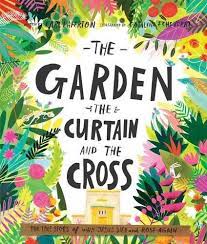 The Garden The Curtain And The Cross Book And Activity Book Review Lots Of Detail And Video Would Be A Great Easter Gift Ea Curtains Good Books Why Jesus