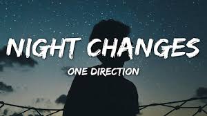 Why was scott scott unhappy with night changes? One Direction Night Changes Lyrics Youtube