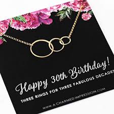 Gifts for all the loved ones in your life. Amazon Com 30th Birthday Gifts For Women 14k Gold 3 Circles Necklace 30 Thirty Year Old Birthday Gifts For Women Necklace 30th Birthday Necklace Gift For Wife Daughter