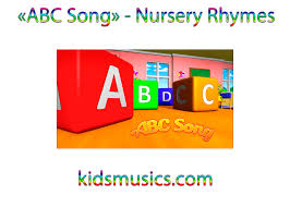 Kidsmusics Abc Song Nursery Rhymes Free Download Mp4 Video 720p Mp3 Pdf Lyrics Kids Music