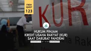 Kanwil jateng 16 juli 2021 dilihat: Fikih Quest 123 Hukum Pinjam Kredit Usaha Rakyat Kur Saat Darurat Pandemi Safinah Online