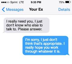 The first text to make him fall in love over text message is this sassy text. How To Respond When Your Ex Texts You The Perfect Response For Every Scenario A New Mode