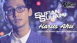 Membernarkan hati f g menidakkan dusta. Chords For Sufian Suhaimi Harus Aku Official Music Video With Lyric