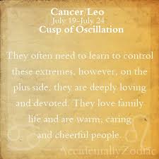 Cancer leo cusp in a relationship. Suddenly Zodiac Blog Happened Photo Cancer Leo Cusp Cancer Quotes Cancer