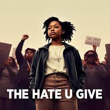 The Hate U Give Movie Poster: Starr Carter Stands Strong for Social Justice