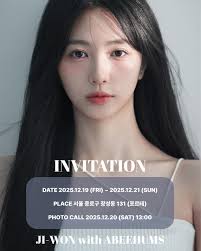 jiwxoxni 2025 JI-WON with ABEEHUMS INVITATION에 초대합니다♥ 1. Date:  2025.12.19(FRI)