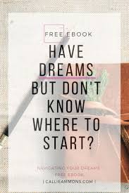 Who Doesn T Love A Good Free Ebook And Workbook This Is A Free Gift To You To Help You Start Figuring Out Dreams And The Perfe Free Ebooks Ebook Encouragement