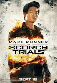 As a whole, the scorch trials is not a perfect movie. Maze Runner The Scorch Trials 2015 Character Movie Poster