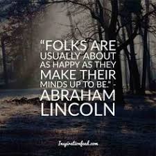30 Powerful Abraham Lincoln Quotes On Democracy And Success Abraham Lincoln Quotes Lincoln Quotes Abraham Lincoln Quotes Wisdom