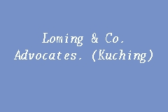 Check spelling or type a new query. Loming Co Advocates Kuching Law Firm In Kuching