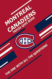 The more questions you get correct here, the more random knowledge you have is your brain big enough to g. Montreal Canadiens Trivia Quiz Book The One With All The Questions Ebook Ziebell Scott Amazon Ca Kindle Store