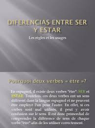Ils s'organisent selon les modes. Diferencias Entre Ser Y Estar Langue Espagnole Langues