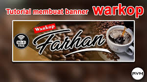 Ide nama cafe, restoran, rumah makan, warung mie ayam bakso, kedai kopi yang bagus menurut islam, keren, unik, lucu, kekinian, nyeleneh & menarik, bisa anda temukan banyak disini. Tutorial Membuat Banner Warkop Youtube