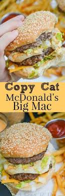 Copy Cat Mcdonald S Big Mac 4 Sons R Us Recipe Recipes Restaurant Recipes Food
