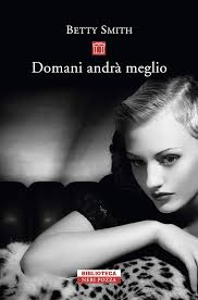 Domani andrà meglio eBook : Smith, Betty, Salvini Mottola, Gloria:  Amazon.it: Kindle Store