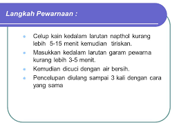 Rendam kain dengan air tawas selama kurang lebih 10 menit agar pewarna nantinya lebih awet. Batik Teknik Ikat Celup Dan Tempel Semprot Ppt Download