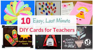 Create diy cards for teachers to show your appreciation. 10 Easy Last Minute Diy Cards For Teachers
