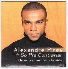 Latin on july 3, 2001 (see 2001 in music). Alexandre Pires Usted Se Me Llevo La Vida 2000 Cd Discogs