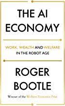 Read Book The Ai Economy Work Wealth And Welfare In The Age Of The Robot Download Pdf Free Epub Mobi E Free Epub Books Free Kindle Books Free Ebooks Download