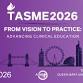 TASME2026: From Vision to Practice – Advancing Clinical Education