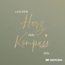 Gefallt 941 Mal 7 Kommentare Visual Statements Visualstatements Auf Instagram Lasse Dein Herz Dein Kompass Sei Visual Statements Weisheiten Statements