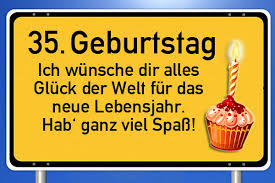 Lustige oder sogar fiese geburtstagssprüche zum 30. Spruche Und Gluckwunsche Zum 35 Geburtstag