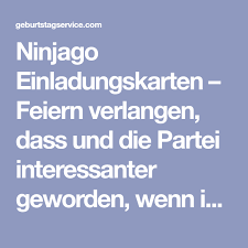 Ninjago Einladungskarten Feiern Verlangen Dass Und Die Partei Interessanter Geworden Wenn Immer Mehr Ninjago Einladungskarten Einladungskarten Einladungen