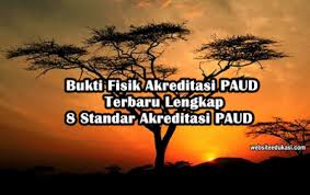Download 8 standar nasional akreditasi paud tk ra 2019. Bukti Fisik Akreditasi Paud 2021 Lengkap