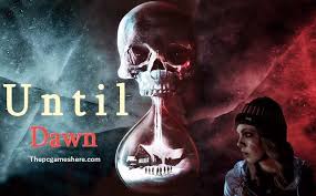 Until Dawn For Pc Download Full Highly Compressed Game 2020 Until Dawn Drama Games Horror Game
