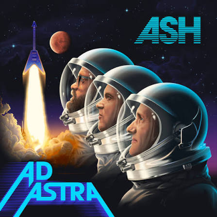 Ad Astra - Album by Ash | Spotify
