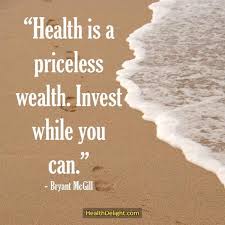 Health Is A Priceless Wealth Invest While You Can Bryant Mcgill Simple Reminders Inspiration F Health Is Wealth Quotes Health Healthy Eating Motivation
