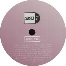 Wait 'til you're announced we've not yet lost all our graces the hounds will stay in chains look upon your greatness and she'll send the call out send the call out. Lorde Team Secret 7 407 Uk 7 Vinyl Single 7 Inch Record 683810