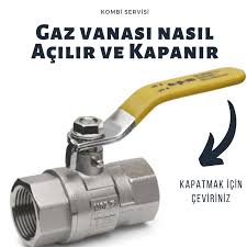 Kombi petek temizliği nasıl yapılır? Gaz Vanasi Nasil Acilir Ve Kapanir Kombi Servisi
