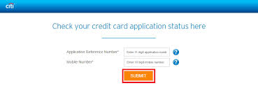 Don't close your browser window. Check Your Credit Card Application Status Online Citi India