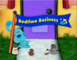 Bedtime Business Blue S Clues Blues Clues Blues Clues Joe