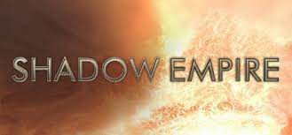 Shadow empire is a unique sandbox of deep simulation in which you, the player, can immerse yourself and make strategic decisions for planetary conquest. Matrix Games
