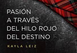 Sinopsis de el hilo rojo. Pasion A Traves Del Hilo Rojo Del Destino Kayla Leiz Pdf Descargar Libros Gratis